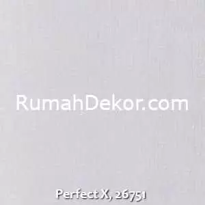 Perfect X, 26751