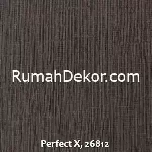 Perfect X, 26812