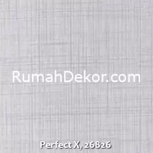 Perfect X, 26826