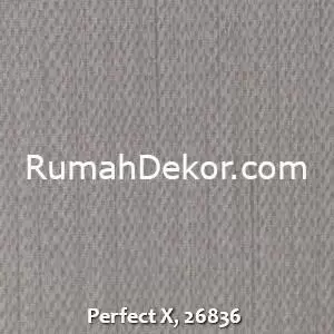 Perfect X, 26836