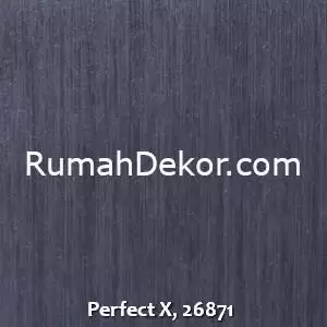 Perfect X, 26871