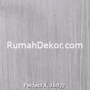 Perfect X, 26877