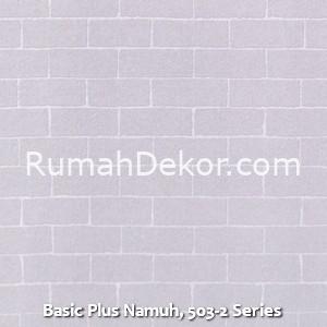 Basic Plus Namuh, 503-2 Series