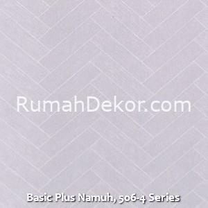 Basic Plus Namuh, 506-4 Series