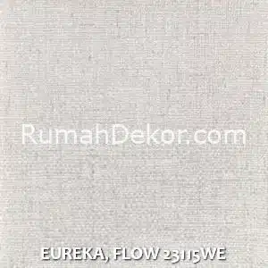 EUREKA, FLOW 23115WE