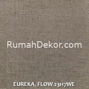 EUREKA, FLOW 23117WE