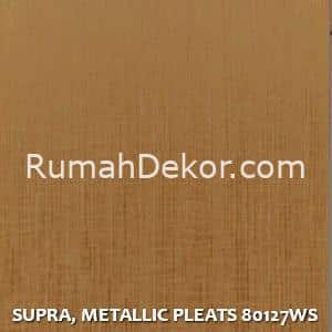 SUPRA, METALLIC PLEATS 80127WS