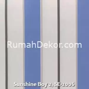 Sunshine Boy 2, SE-2006