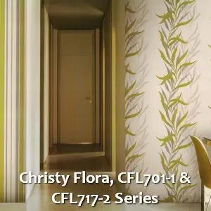 Christy Flora, CFL701-1 & CFL717-2 Series