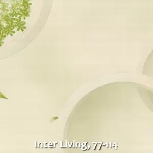 Inter Living, 77-114