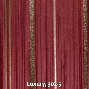 Luxury, 302-5