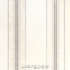 Luxury, 303-2