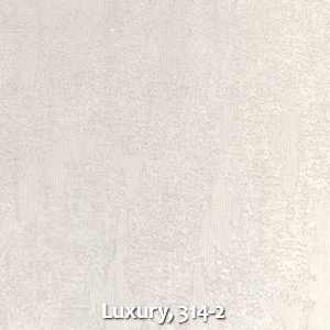 Luxury, 314-2