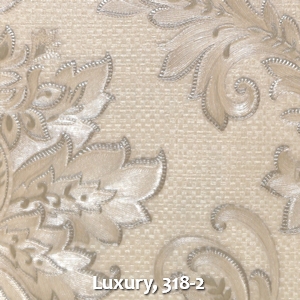 Luxury, 318-2