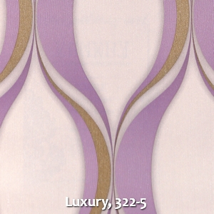 Luxury, 322-5