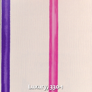 Luxury, 330-1