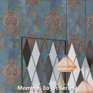 Moment, 80301 Series