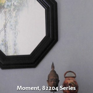 Moment, 82204 Series