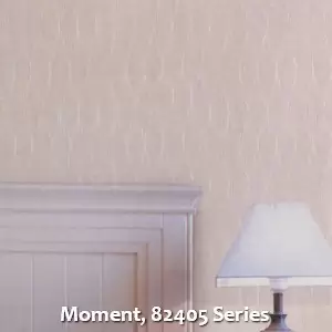 Moment, 82405 Series