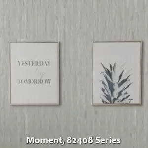 Moment, 82408 Series