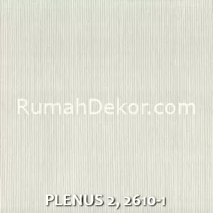 PLENUS 2, 2610-1