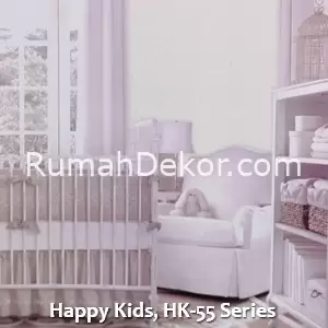 Happy Kids, HK-55 Series