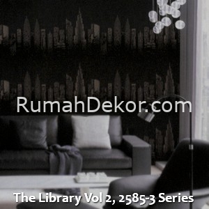 The Library Vol 2, 2585-3 Series
