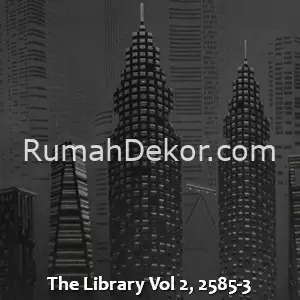 The Library Vol 2, 2585-3