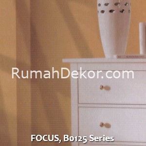 FOCUS, B0125 Series