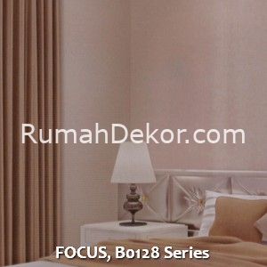 FOCUS, B0128 Series