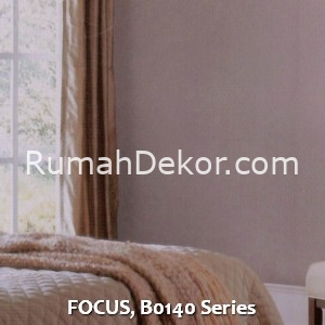 FOCUS, B0140 Series