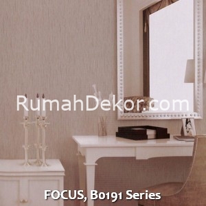 FOCUS, B0191 Series