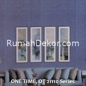 ONE TIME, OT 21110 Series