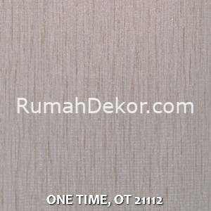 ONE TIME, OT 21112