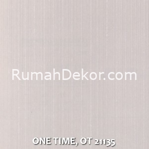 ONE TIME, OT 21135