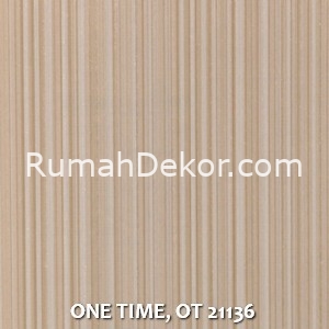 ONE TIME, OT 21136