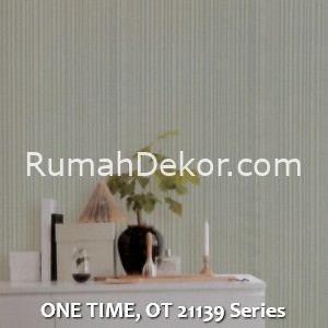 ONE TIME, OT 21139 Series
