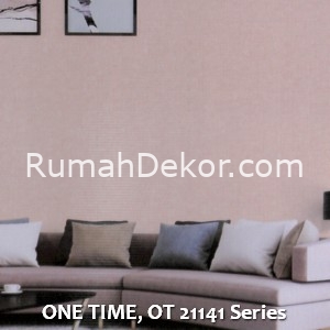 ONE TIME, OT 21141 Series