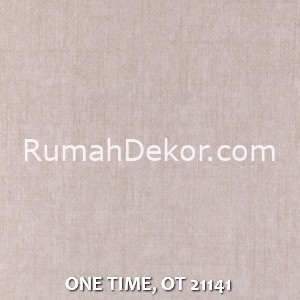 ONE TIME, OT 21141