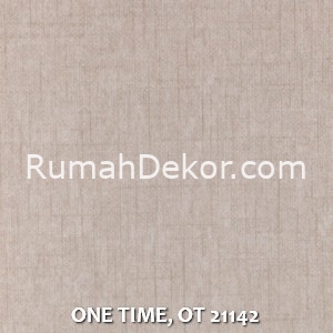 ONE TIME, OT 21142