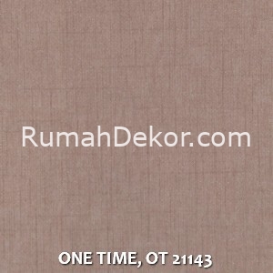 ONE TIME, OT 21143