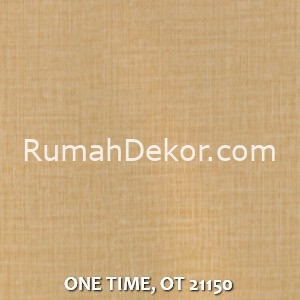 ONE TIME, OT 21150