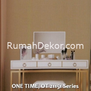 ONE TIME, OT 21151 Series
