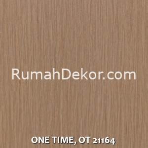 ONE TIME, OT 21164