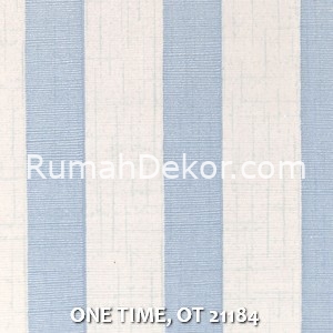 ONE TIME, OT 21184