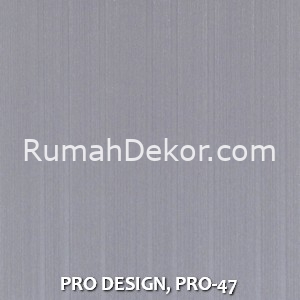 PRO DESIGN, PRO-47