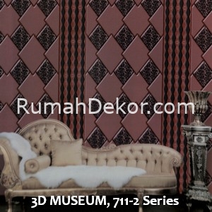 3D MUSEUM, 711-2 Series