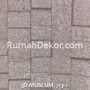 3D MUSEUM, 713-2